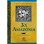 Livro - 3 X Amazônia