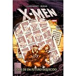 Ficha técnica e caractérísticas do produto Livro - X-Men: Dias de um Futuro Esquecido
