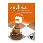 Ficha técnica e caractérísticas do produto Livro - Xadrez - Dicas para Iniciantes
