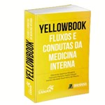 Ficha técnica e caractérísticas do produto Livro - Yellowbook - Fluxos e Condutas na Medicina Interna - Oliveira