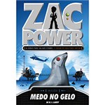 Ficha técnica e caractérísticas do produto Livro - Zac Power - Medo no Gelo