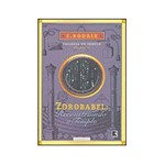 Ficha técnica e caractérísticas do produto Livro - Zorobabel - Trilogia do Templo Vol.II
