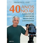 Ficha técnica e caractérísticas do produto Livros - 40 Anos no Ar