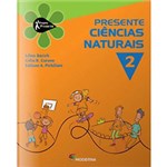 Ficha técnica e caractérísticas do produto Livros: Projeto Presente - Ciências Naturais - 2º Ano - 1º Série