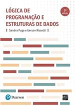 Ficha técnica e caractérísticas do produto Lógica de Programação e Estruturas de Dados