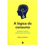 Ficha técnica e caractérísticas do produto Lógica do Consumo, a