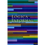 Ficha técnica e caractérísticas do produto Logica Informal - Manual De Argumentaçao Critica