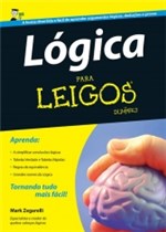 Ficha técnica e caractérísticas do produto Logica para Leigos - Alta Books - 1