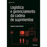 Ficha técnica e caractérísticas do produto Logistica E Gerenciamento Da Cadeia De Suprimentos - 4ª Ed