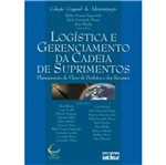 Ficha técnica e caractérísticas do produto Logística e Gerenciamento da Cadeia de Suprimentos