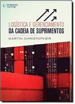 Ficha técnica e caractérísticas do produto Logistica e Gerenciamento da Cadeia de Suprimentos