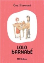 Ficha técnica e caractérísticas do produto Lolo Barnabe - 2a. Ed - Moderna