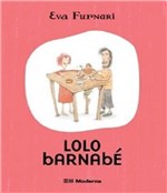 Ficha técnica e caractérísticas do produto Lolo Barnabe - Moderna