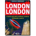Ficha técnica e caractérísticas do produto London London - Faro Editoral