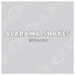 Ficha técnica e caractérísticas do produto LP Alabama Shakes: Boys & Girls