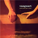Ficha técnica e caractérísticas do produto LP Vanguart: Muito Mais do que Amor