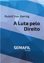 Ficha técnica e caractérísticas do produto Luta Pelo Direito, a - R B e Ed.