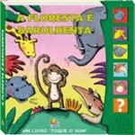 Ficha técnica e caractérísticas do produto Macacos Macaquices - um Livro Toque o Som - Floresta e Barulhe