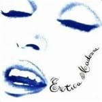 Ficha técnica e caractérísticas do produto Madonna 1992 - Erotica - Pen-Drive Vendido Separadamente. na Compra De...