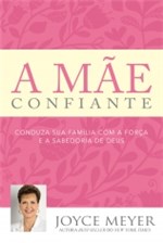 Ficha técnica e caractérísticas do produto Mae Confiante,A - Bello - 1