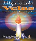 Ficha técnica e caractérísticas do produto Magia Divina das Velas, a - 3 Ed - Madras