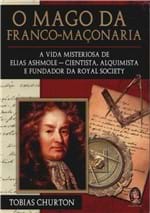 Ficha técnica e caractérísticas do produto Mago da Franco Maconaria, o