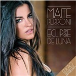 Maite Perroni - Eclipse de Luna Versão Deluxe Brasil