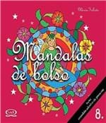 Ficha técnica e caractérísticas do produto Mandalas de Bolso - Vol 08