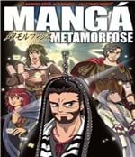Ficha técnica e caractérísticas do produto Manga - Metamorfose
