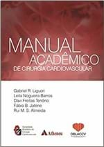 Ficha técnica e caractérísticas do produto Manual Acadêmico de Cirurgia Cardiovascular