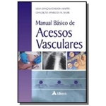 Ficha técnica e caractérísticas do produto Manual Basico De Acessos Vasculares