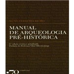 Ficha técnica e caractérísticas do produto Manual de Arqueologia Pre-historica - 02 Ed