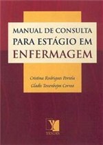 Ficha técnica e caractérísticas do produto Manual de Consulta para Estagio em Enfermagem - Yendis - 1