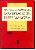Ficha técnica e caractérísticas do produto Manual de Consulta para Estágio em Enfermagem - Yendis