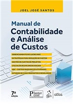 Ficha técnica e caractérísticas do produto Manual de Contabilidade e Análise de Custos