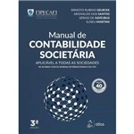 Manual de Contabilidade Societária - Aplicável a Todas as Sociedades de Acordo com as Normas Interna