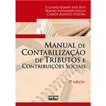 Ficha técnica e caractérísticas do produto Manual de Contabilização de Tributos e Contribuições Sociais