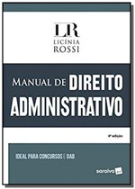 Ficha técnica e caractérísticas do produto MANUAL DE DIREITO ADMINISTRATIVO - 4a ED - Saraiva