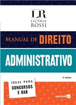 Ficha técnica e caractérísticas do produto Manual de Direito Administrativo - 3ª Ed. 2017 - Saraiva