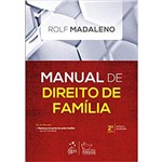 Ficha técnica e caractérísticas do produto Manual de Direito de Família - 2ª Edição (2019)