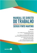 Ficha técnica e caractérísticas do produto Manual de Direito do Trabalho - 10ª Ed. 2017 - Saraiva