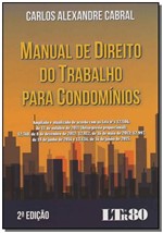 Ficha técnica e caractérísticas do produto Manual de Direito do Trabalho para Condominios 2Ed/16 - Ltr Editora