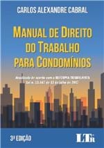 Ficha técnica e caractérísticas do produto Manual de Direito do Trabalho para Condominios - Ltr