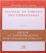 Ficha técnica e caractérísticas do produto Manual de Direito do Urbanismo - Vol Ii - Almedina