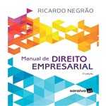 Manual de Direito Empresarial - 7 Ed