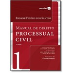 Manual de Direito Processual Civil - Vol.1