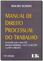Ficha técnica e caractérísticas do produto Livro - Manual de Direito Processual do Trabalho-13Ed/18 - Ltr Editora