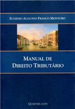 Ficha técnica e caractérísticas do produto Manual de Direito Tributário - Quartier Latin