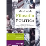 Ficha técnica e caractérísticas do produto Manual de Filosofia Política - para os Cursos de Teoria do Estado e Ciência Política - 3ª Ed. 2018