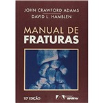 Manual de Fraturas - 10 Ed